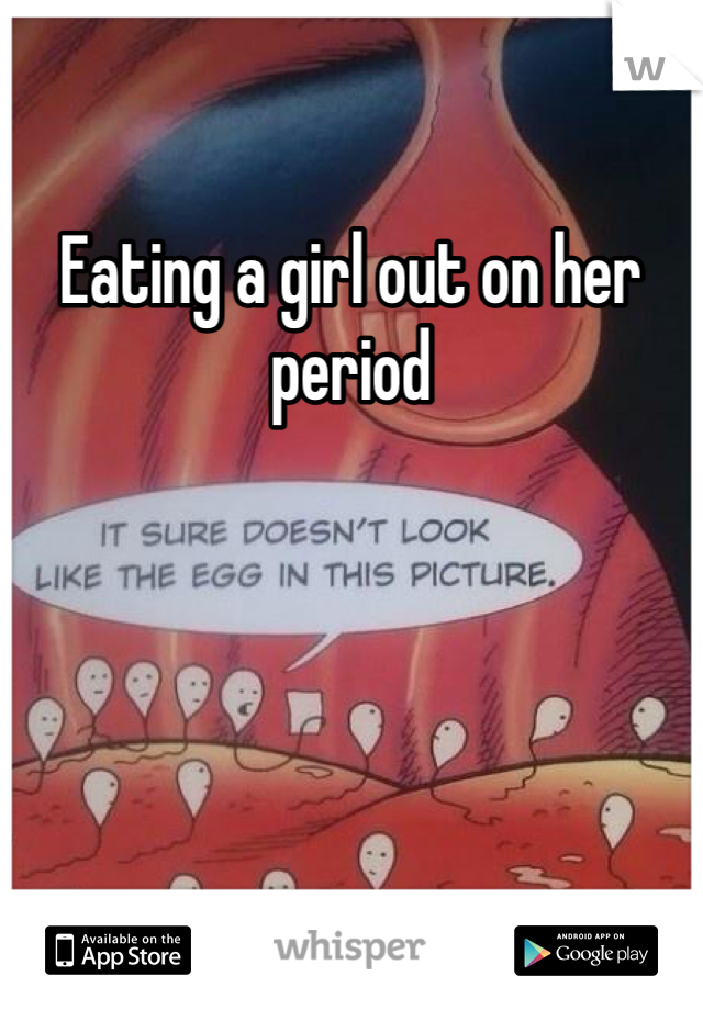 Best Way To Eat A Girl Out